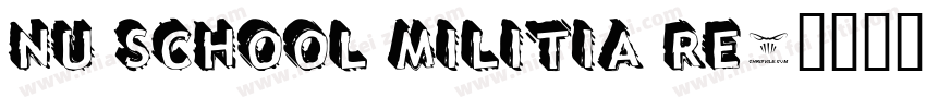 Nu School Militia Re字体转换